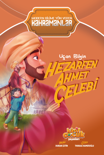 Uçan Bilgin Hezarfen Ahmet Çelebi | benlikitap.com