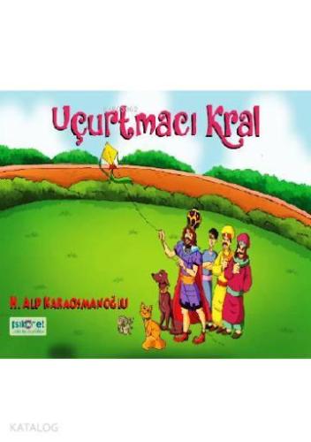 Uçurtmacı Kral; Şema Masalları Serisi 3 | benlikitap.com
