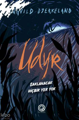 Udyr (Ciltli);Saklanacak Hiçbir Yer Yok | benlikitap.com