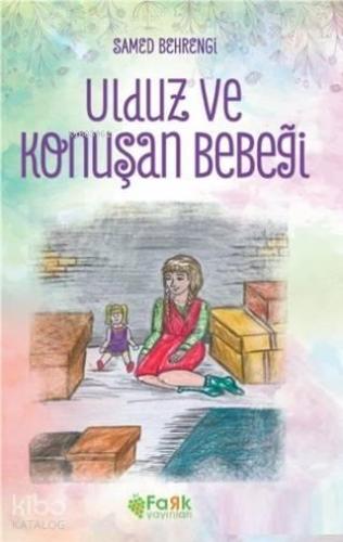 Ulduz ve Konuşan Bebeği | benlikitap.com