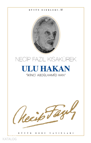 Ulu Hakan; İkinci Abdülhamid Han (Kod:43)