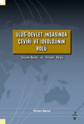 Ulus-Devlet İnşasında Çeviri ve İdeolojinin Rolü