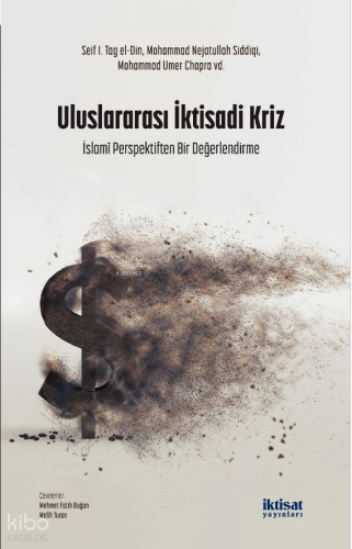 Uluslararası İktisadi Kriz; İslami Perspektifinden Bir Değerlendirme