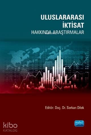 Uluslararası İktisat Hakkında Araştırmalar