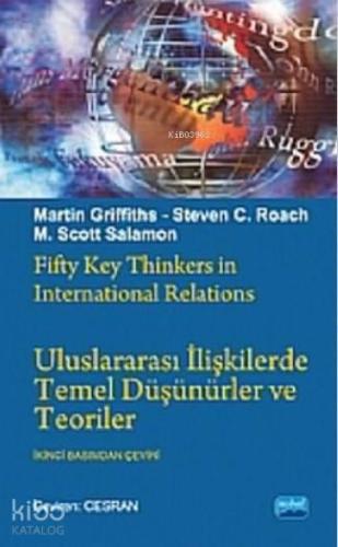 Uluslararası İlişkilerde Temel Düşünürler ve Teoriler
