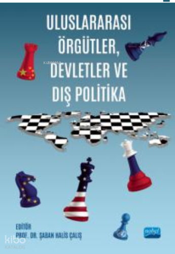 Uluslararası Örgütler, Devletler ve Dış Politika