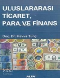 Uluslararası Ticaret, Para ve Finans