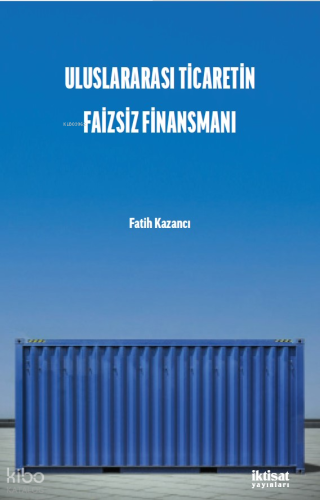 Uluslararası Ticaretin Faizsiz Finansmanı