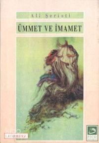 Ümmet ve İmamet | benlikitap.com