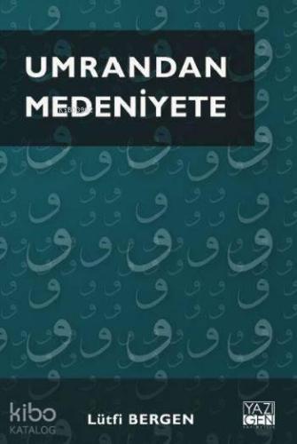 Umrandan Medeniyete | benlikitap.com