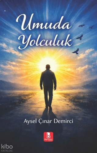 Umuda Yolculuk | benlikitap.com