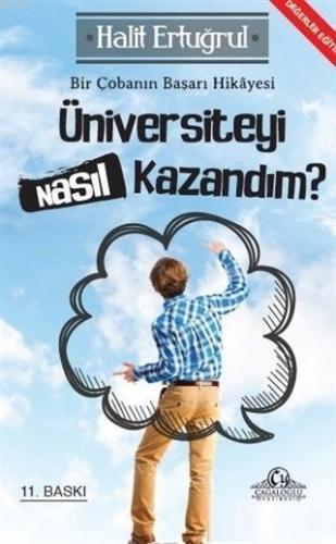 Üniversiteyi Nasıl Kazandım?; Bir Çobanın Başarı Hikayesi