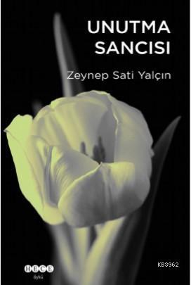 Unutma Sancısı | benlikitap.com