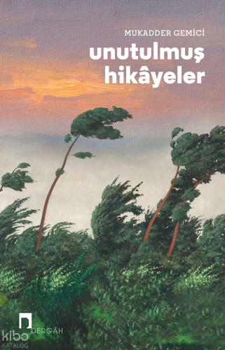 Unutulmuş Hikâyeler