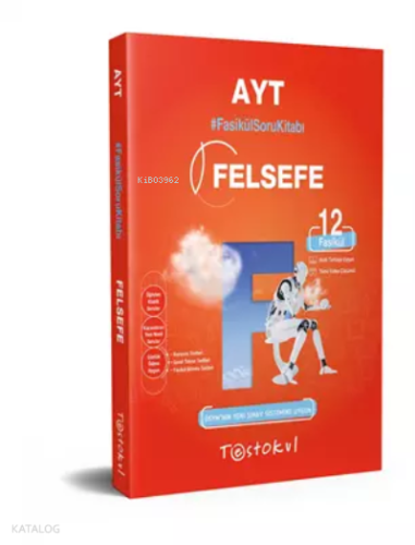 Ünv.Haz. Fasikül Soru Kitabı AYT Felsefe Grubu (Anlatımlı) (12 Fasikül)