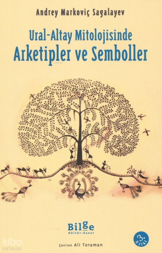 Ural-Altay Mitolojisinde Arketipler ve Semboller