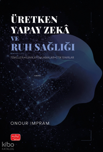 Üretken Yapay Zekâ ve Ruh Sağlığı
