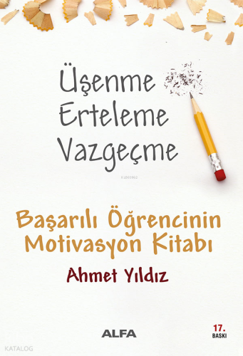 Üşenme Erteleme Vazgeçme | benlikitap.com