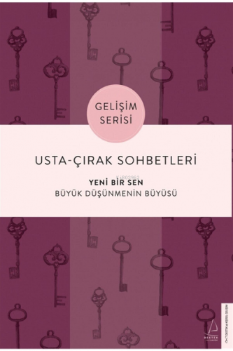Usta Çırak Sohbetleri: Yeni Bir Sen Destek Yayınları | benlikitap.com
