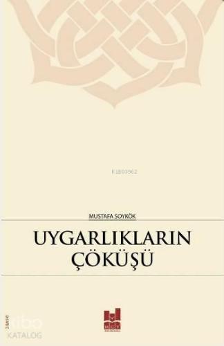 Uygarlıkların Çöküşü
