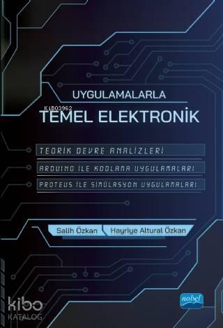 Uygulamalarla Temel Elektronik