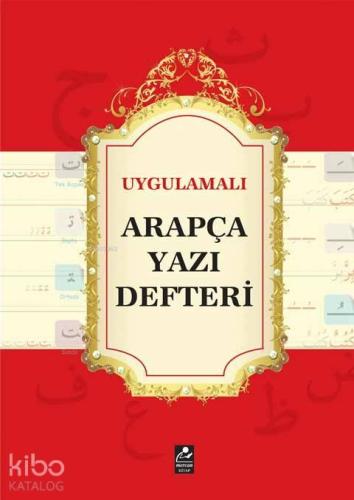 Uygulamalı Arapça Yazı Defteri | benlikitap.com