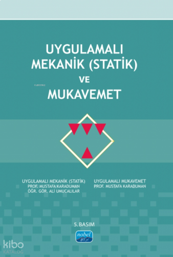 Uygulamalı Mekanik (Statik) ve Mukavemet