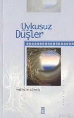 Uykusuz Düşler