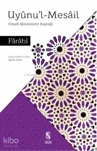 Uyunul Mesail; Felsefi Meselelerin Kaynağı