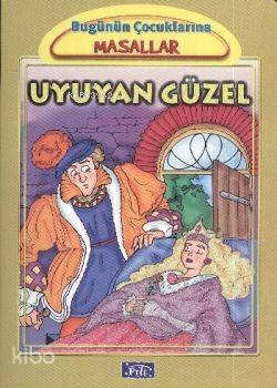 Uyuyan Güzel; Bugünün Çocuklarına Masallar | benlikitap.com