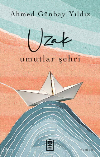 Uzak Umutlar Şehri