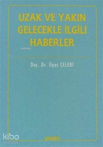 Uzak ve Yakın Gelecekle İlgili Haberler