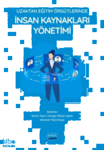 Uzaktan Eğitim Örgütlerinde İnsan Kaynakları Yönetimi