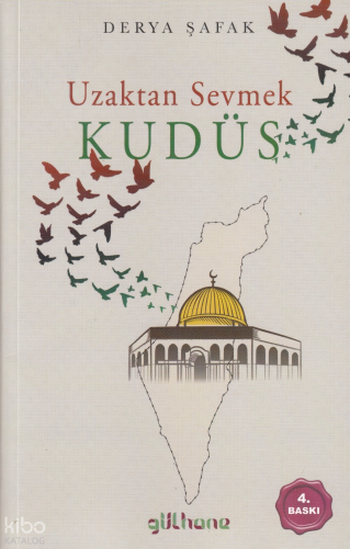 Uzaktan Sevmek: Kudüs