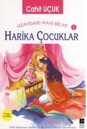 Uzaydaki Mavi Bilye 1 Harika Çocuklar | benlikitap.com