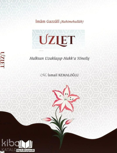 Uzlet - Halktan Uzaklaşıp Hakka Yöneliş | benlikitap.com