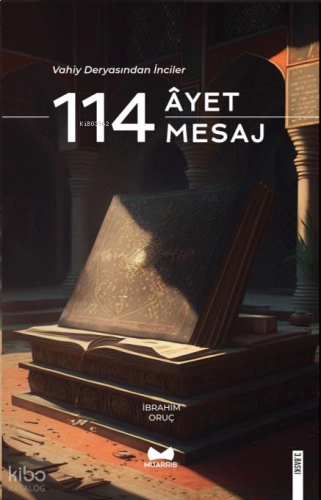 Vahiy Deryasından İnciler 114 Ayet & 114 Mesaj