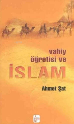 Vahiy Öğretisi ve İslam | benlikitap.com