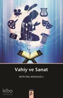 Vahiy ve Sanat | benlikitap.com