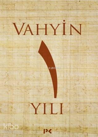 Vahyin 1.Yılı
