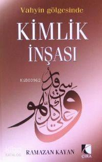 Vahyin Gölgesinde| Kimlik İnşası | benlikitap.com