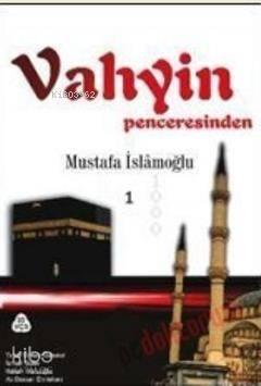 Vahyin Penceresinden 1 | benlikitap.com