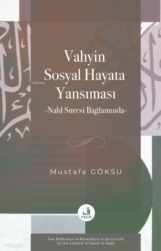 Vahyin Sosyal Hayata Yansıması | benlikitap.com