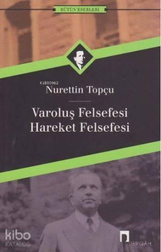Varoluş Felsefesi - Hareket Felsefesi