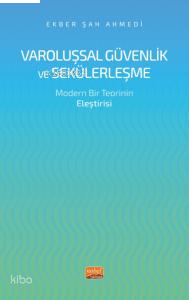 Varoluşsal Güvenlik ve Seküleşme- Modern Bir Teorinin Eleştirisi