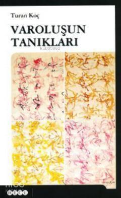 Varoluşun Tanıkları