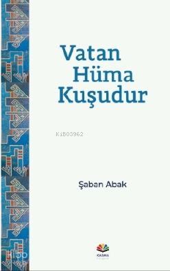 Vatan Hüma Kuşudur
