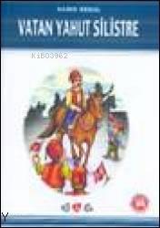 Vatan Yahut Silistre