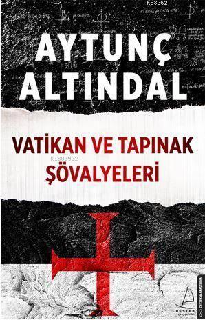 Vatikan Ve Tapınak Şövalyeleri | benlikitap.com