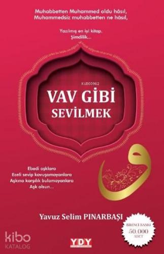 Vav Gibi Sevilmek